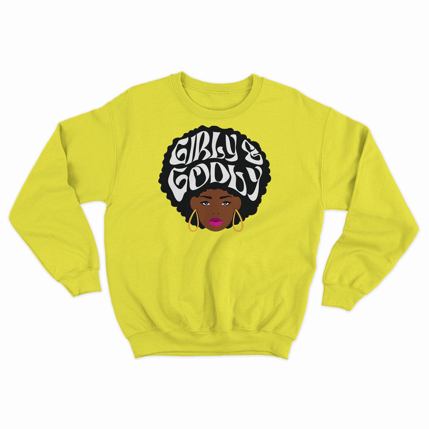 Girly & Godly Sweatshirt